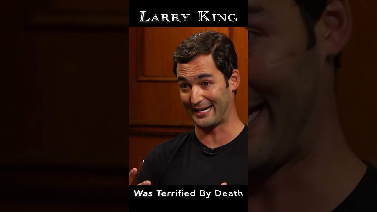 Larry King Was Terrified By Death