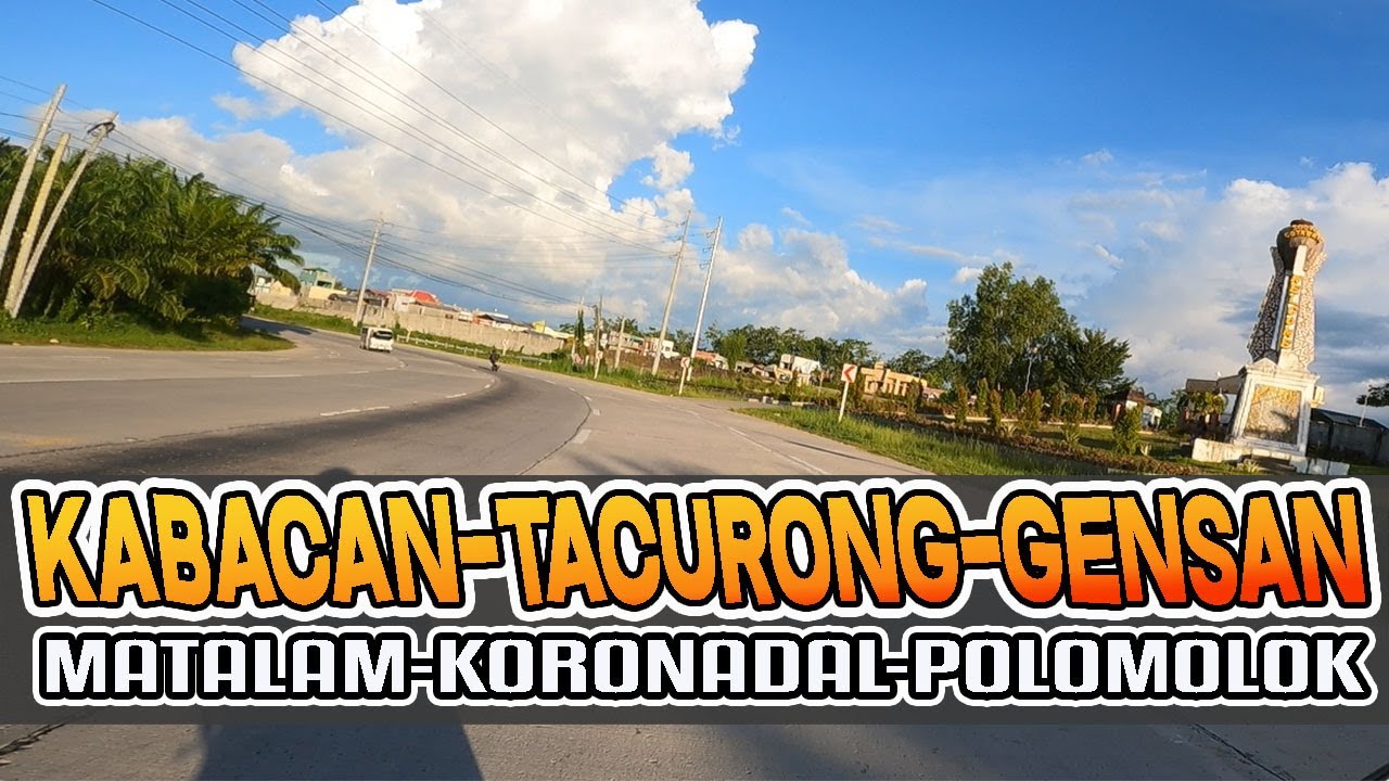 KABACAN TO GENSAN VIA MLANG AND TACURONG