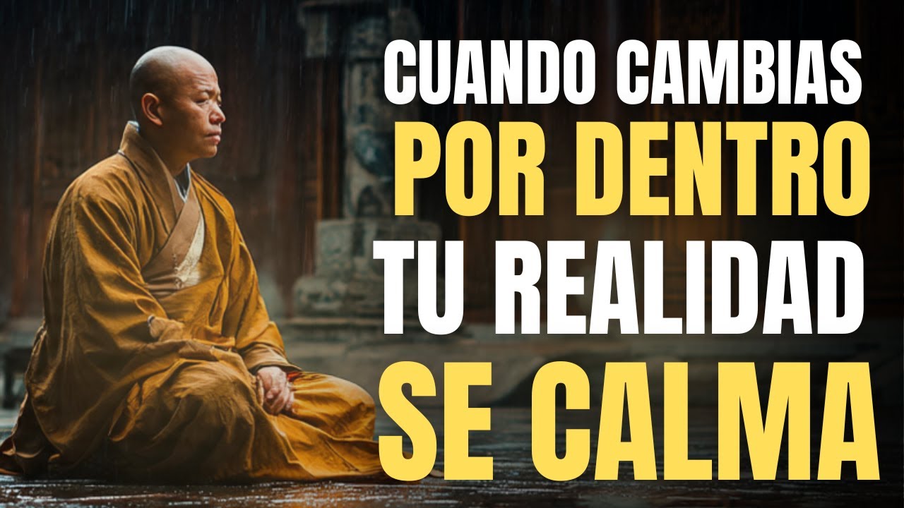 Tu mente crea tu realidad: cambia por dentro y todo se calma | Budismo