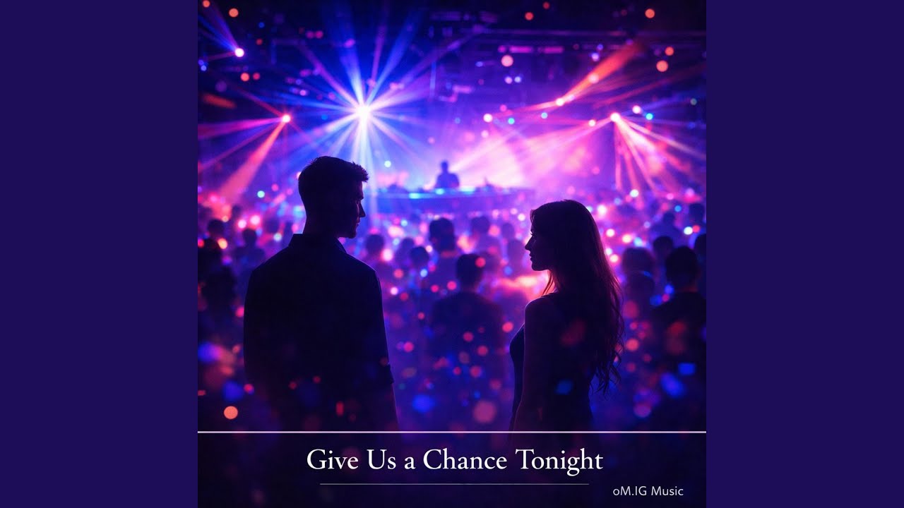 Give Us a Chance Tonight