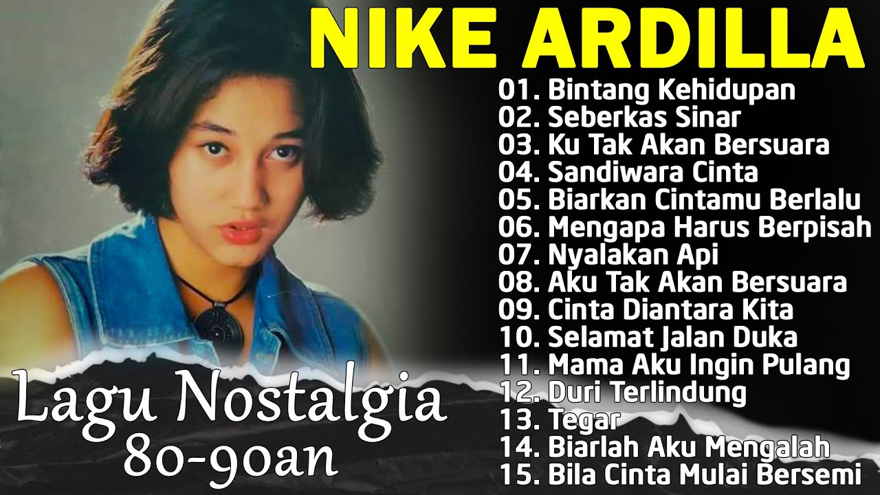 Nike Ardila | Lagu Lawas Nostalgia Pop 90an | Bintang Kehidupan