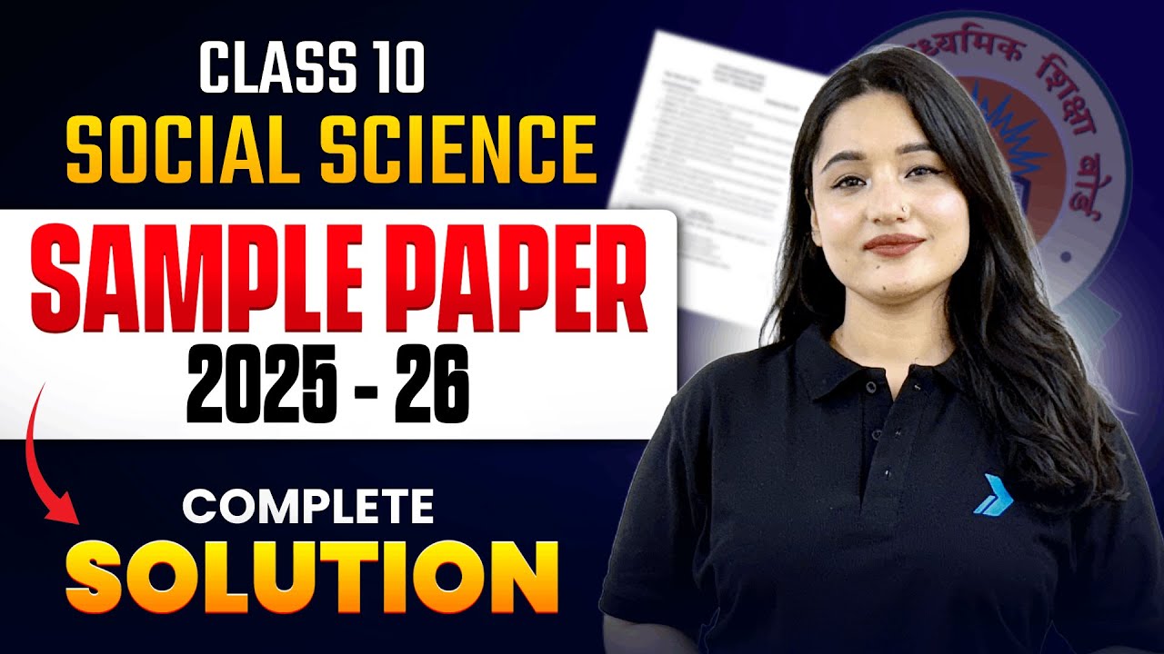 CBSE Class 10 Social Science - Sample Paper 2025-26 Solution | Class 10 SST Paper 2025 Answer Key