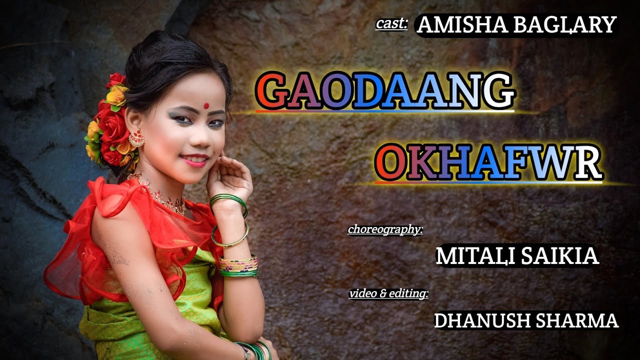 GAODAANG OKHAFWR- Nikita Boro //Dance cover by Amisha Baglary // Coreoghraph by Mitali Saikia.