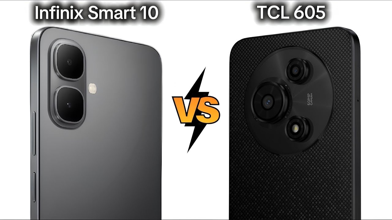 Infinix Smart 10 vs TCL 605 | Full comparison