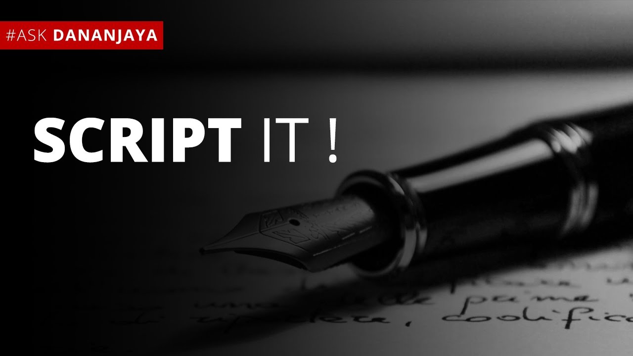 How Many Times Should You  Re-Write Your Script? - Dananjaya Hettiarachchi