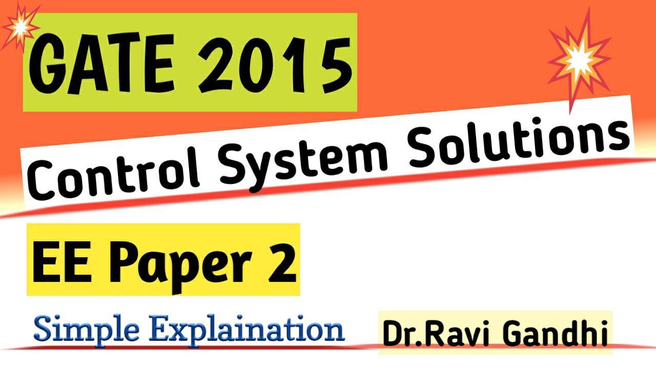 GATE 2015 EE Control System Solution | Dr. Ravi Gandhi | Control Circuits Pathshala