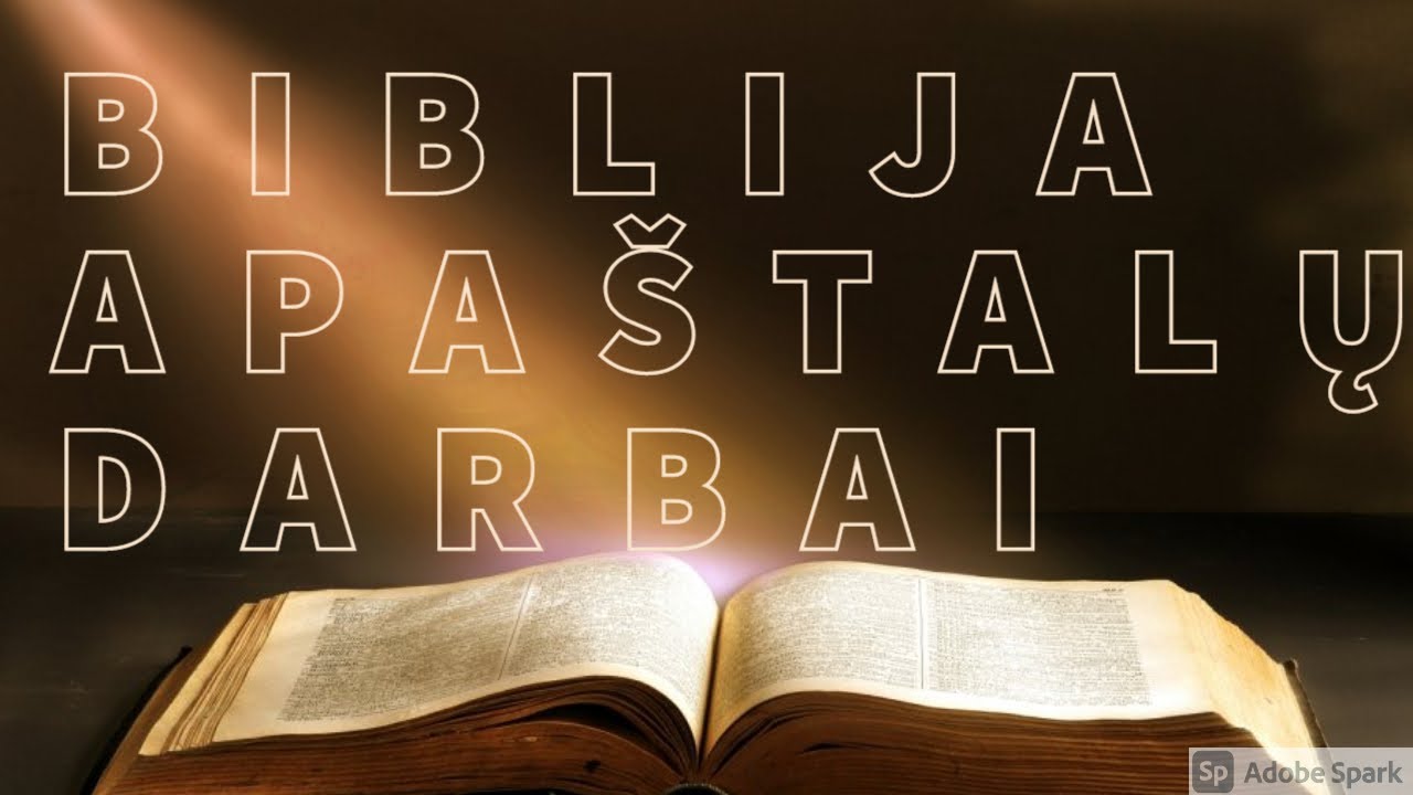 APAŠTALŲ DARBAI. BIBLIJA