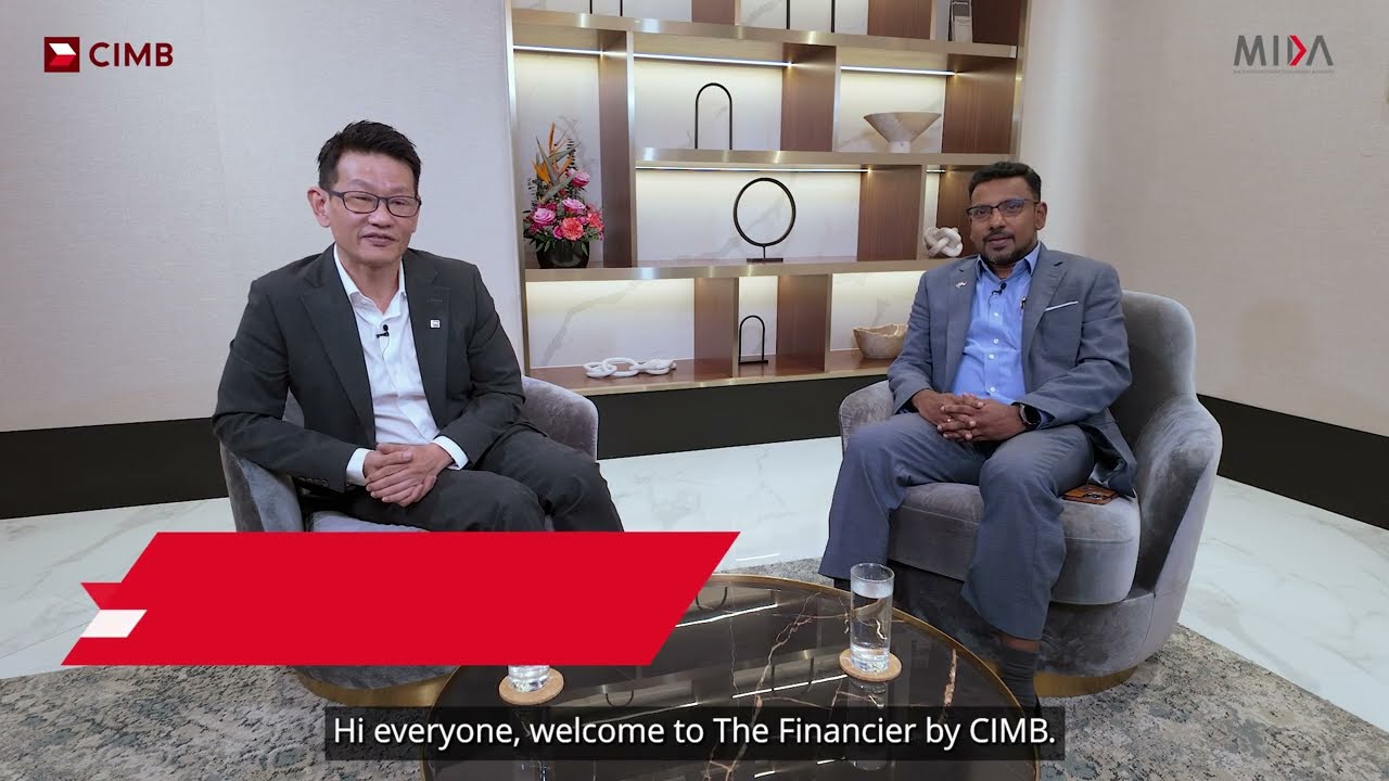The Financier by CIMB x MIDA: Fast-Track Business Growth in the Johor-Singapore SEZ