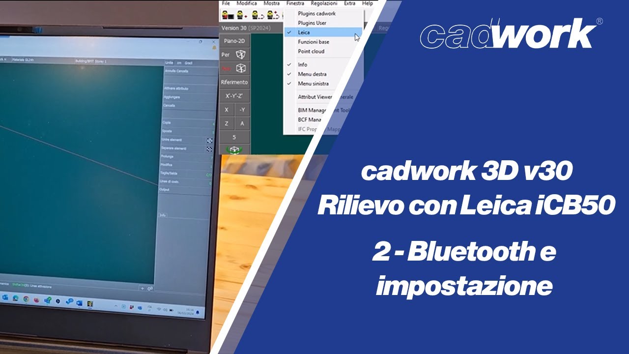 Cadwork 3D v30 rilievo con LEICA (iCB50) - 02 - Bluetooth e impostazione