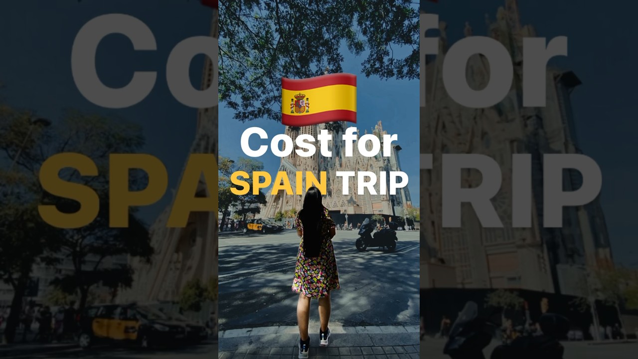 Spain trip 🇪🇸 cost breakdown #spain #spaintravel #spaintrip #znmd #europetravel #europetrip