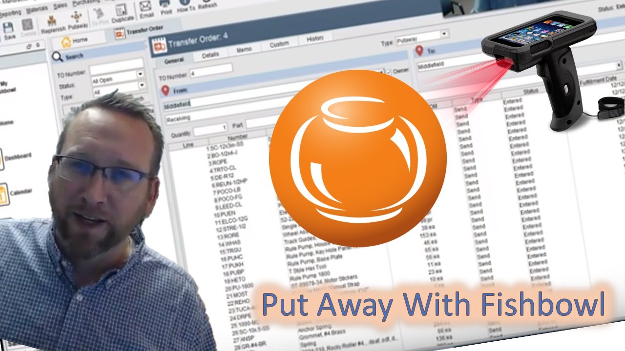 Putaway - Fishbowl Inventory Tutorial w/ Barcode option