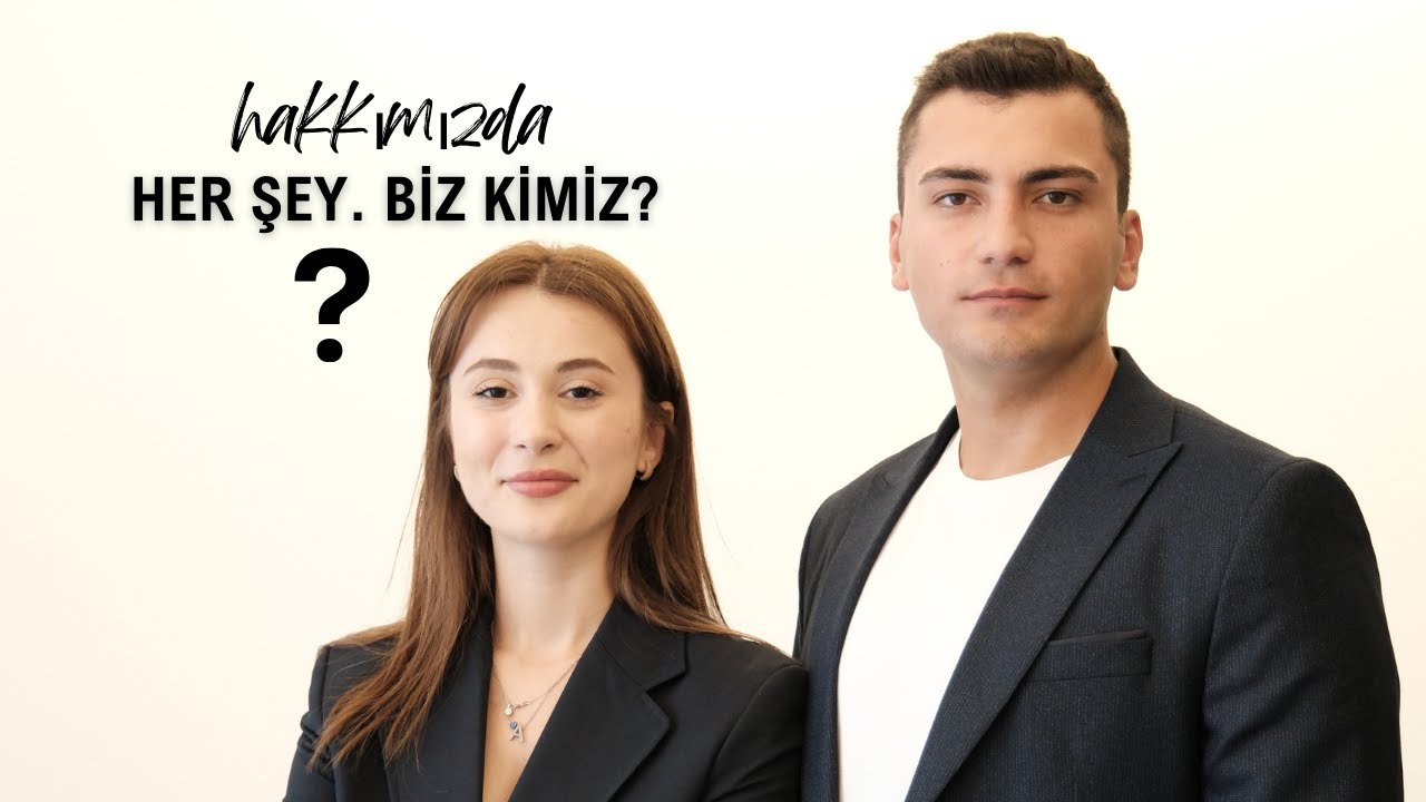 BİZ KİMİZ? (İlişkimiz nasıl başladı? İş kurmaya nasıl karar verdik? 20 yaşında büyük girişim!