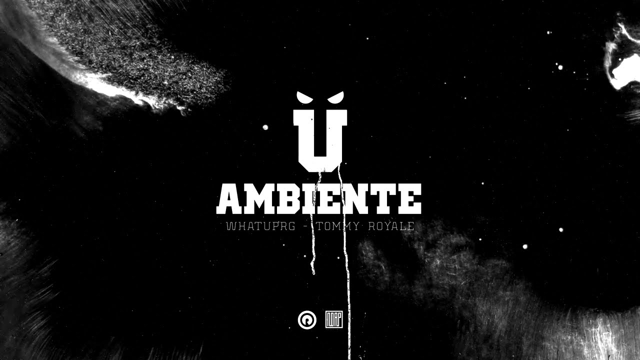 116 - Ambiente feat. WHATUPRG & Tommy Royale