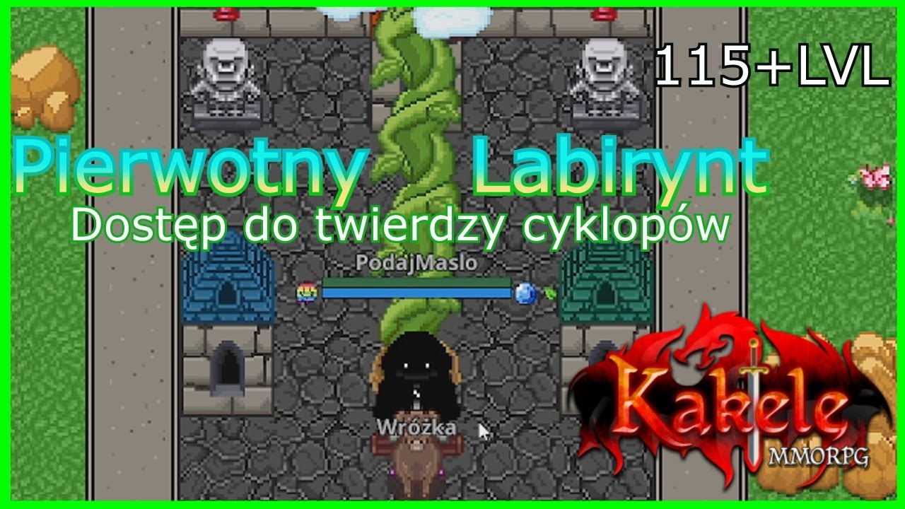 [QUEST LVL115+ Pierwotny Labirynt]  Dostęp do TWIERDZY CYKLOPÓW - Kakele
