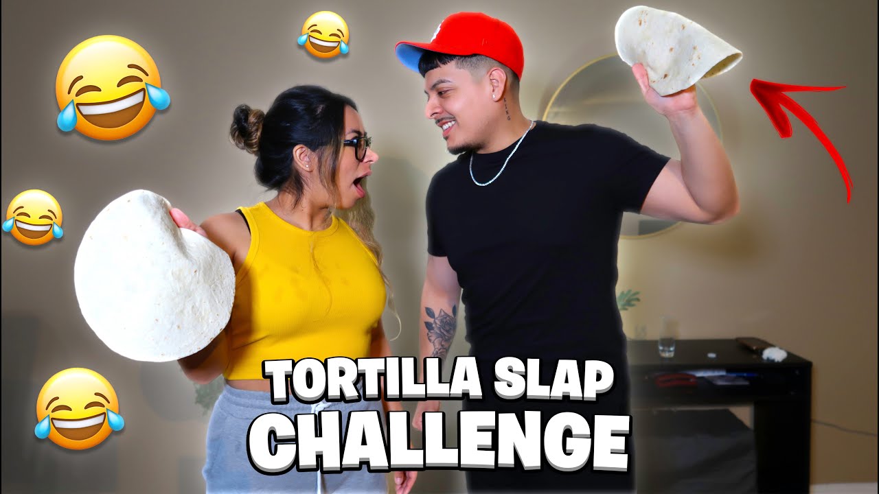 TORTILLA SLAP CHALLENGE! *GETS HEATED*