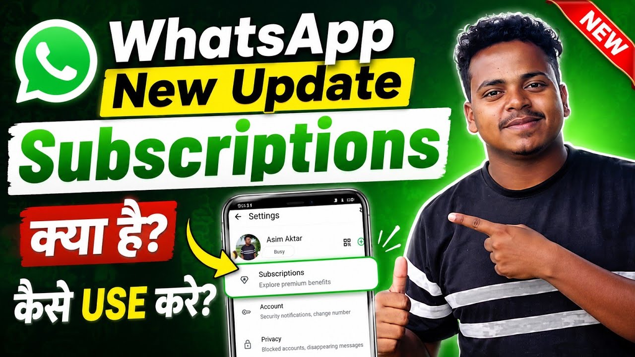 WhatsApp New Update Subscriptions | Whatsapp Subscription Kya Hai | WhatsApp Subscription Use