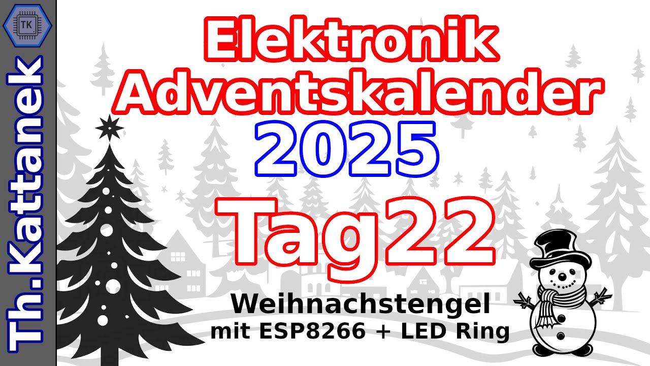 Adventskalender 2025 Tag 22 - Weihnachtsengel mit ESP8266 und LED Ring in MicroPython  AZ-Delivery