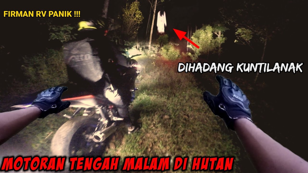 🔴TIDAK LAGI2‼️NEKAT TRABAS HUTAN MALAH DI TERROR KUNTILANAK | MOTOVLOG HORROR