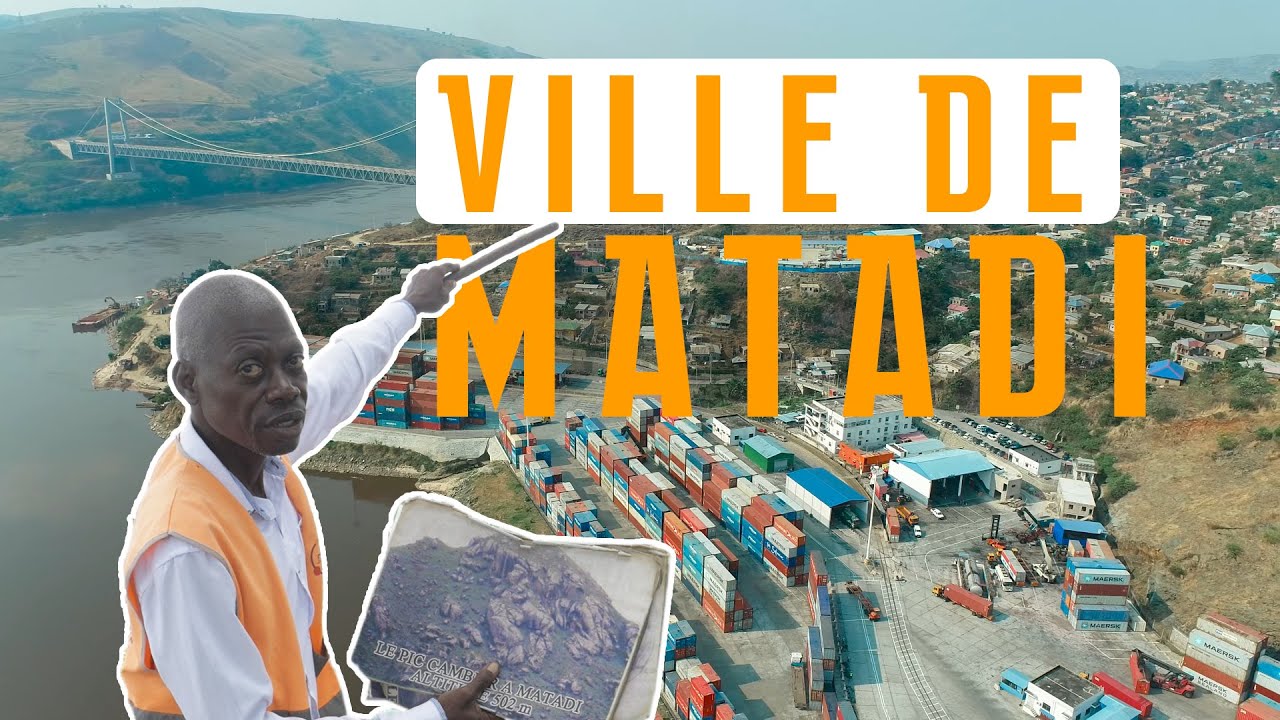 NEW FILM 2024 DECOUVERTE LA VILLE DE MATADI /LA FACETTE QU'ON NE VOUS PARLE JAMAIS  DE BULA MATADI