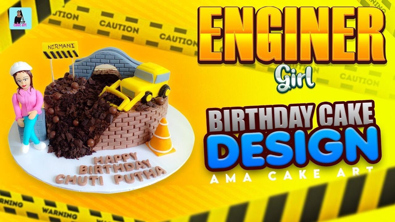 Enginer Gril Birhday Design l Ama Cake Art