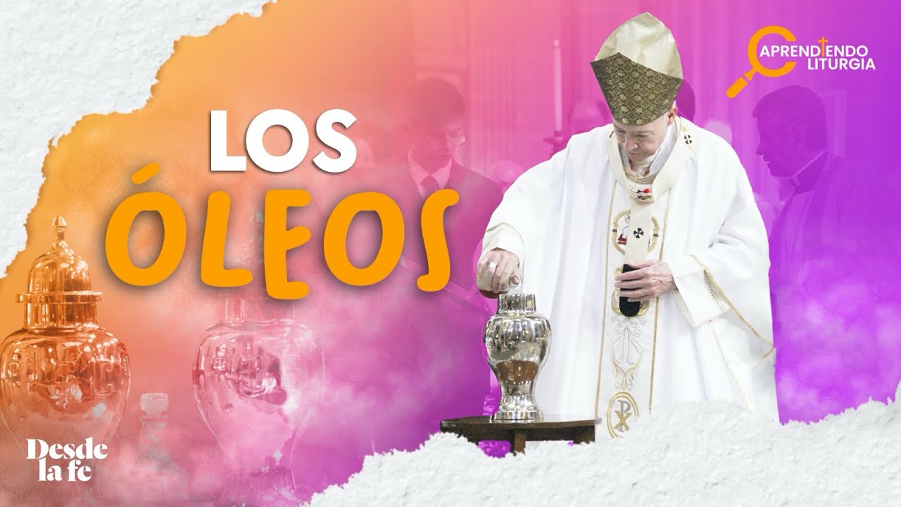 Los Óleos Sagrados en la Iglesia Católica: Uso y Significado en la Unción y Consagración