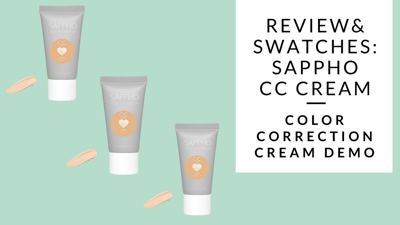 REVIEW & SWATCHES: SAPPHO NEW PARADIGM CC CREAM | Integrity Botanicals