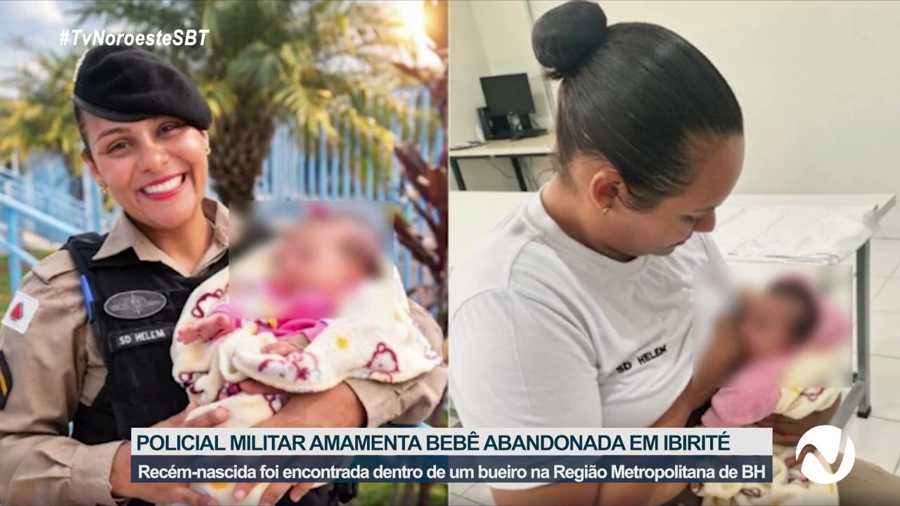 POLICIAL MILITAR AMAMENTA BEBÊ ABANDONADA EM IBIRITÉ