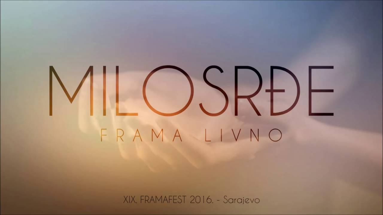 Frama Livno - Milosrđe