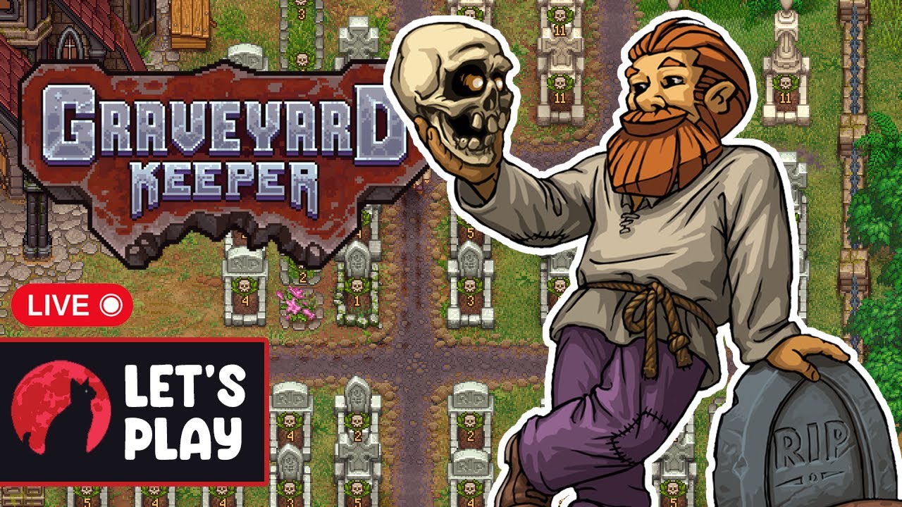 Late Game Graveyard Beautification! | GRAVEYARD KEEPER | Live