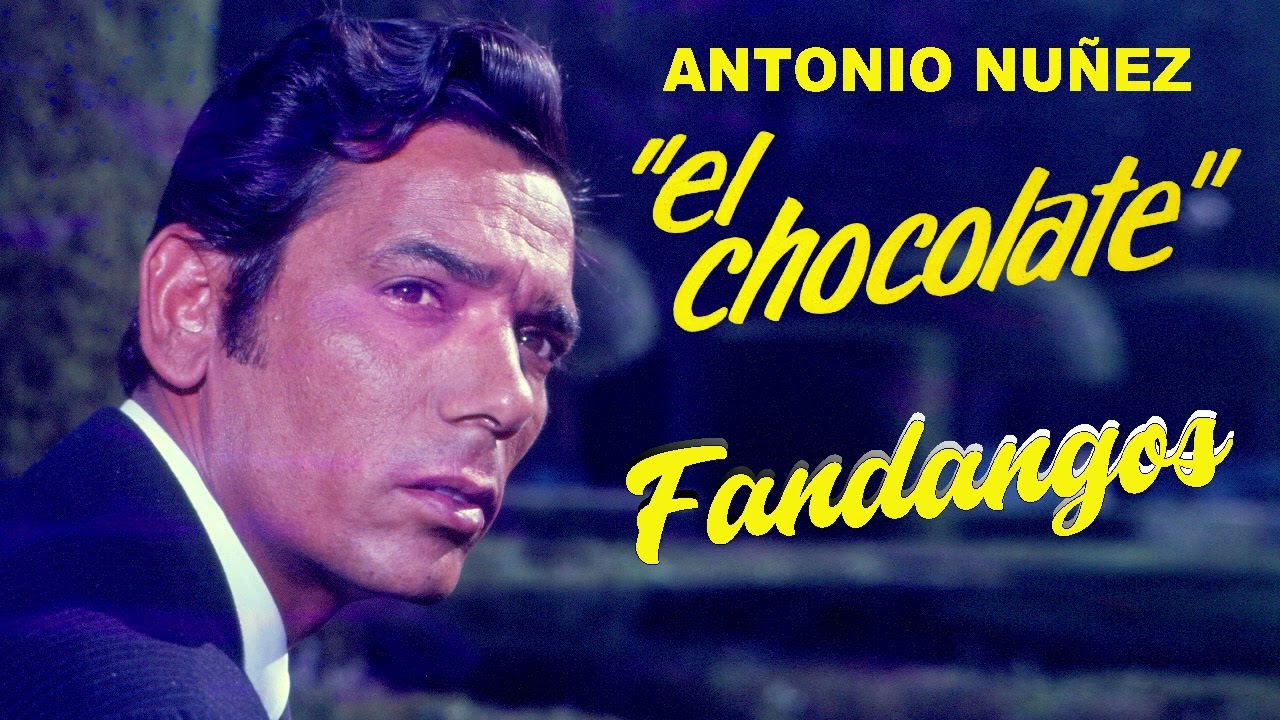El Chocolate - Fandangos