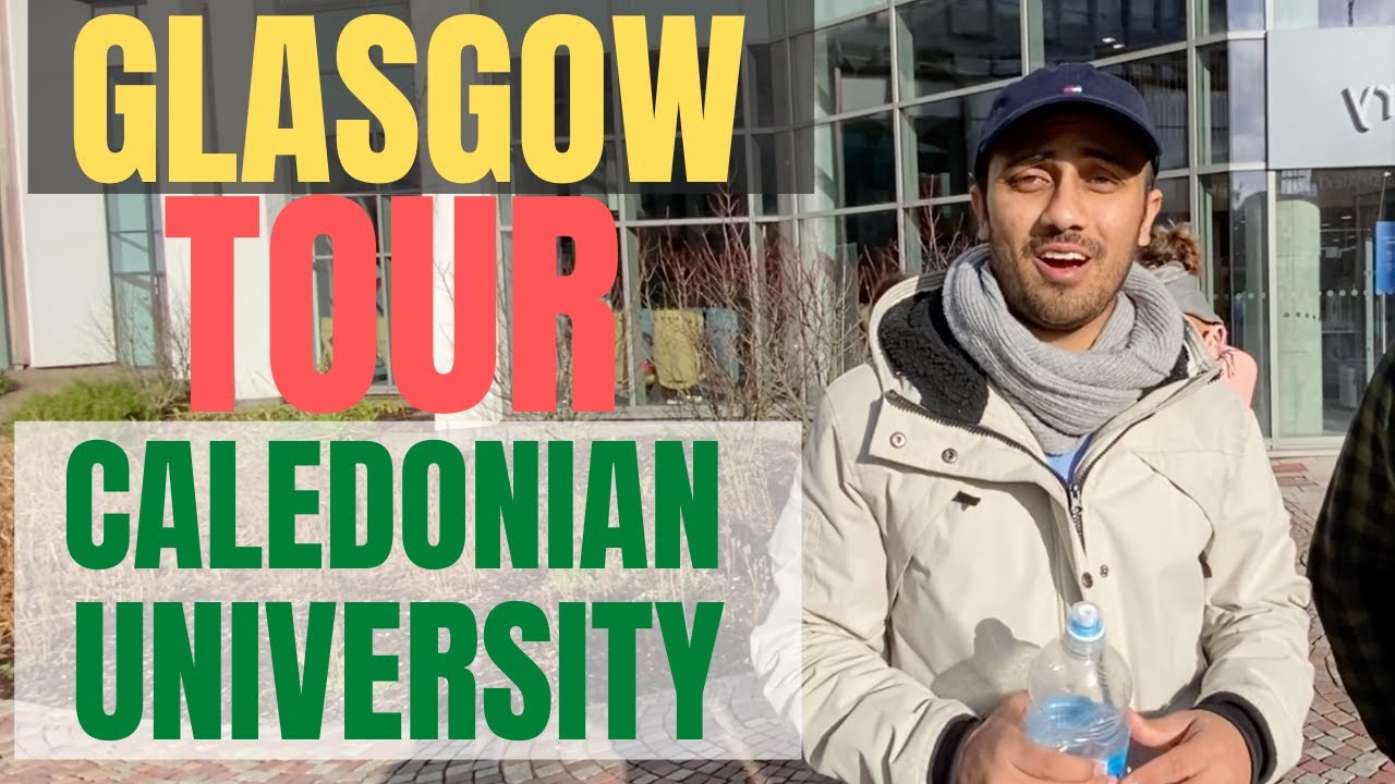 Glasgow Caledonian University Campus Tour
