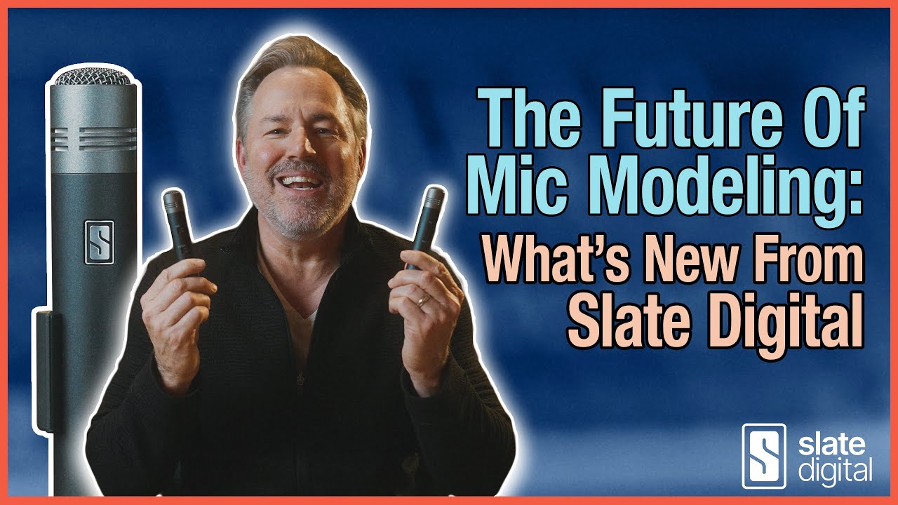 The Future of Virtual Microphone Modeling is Now // Slate Digital is at it again