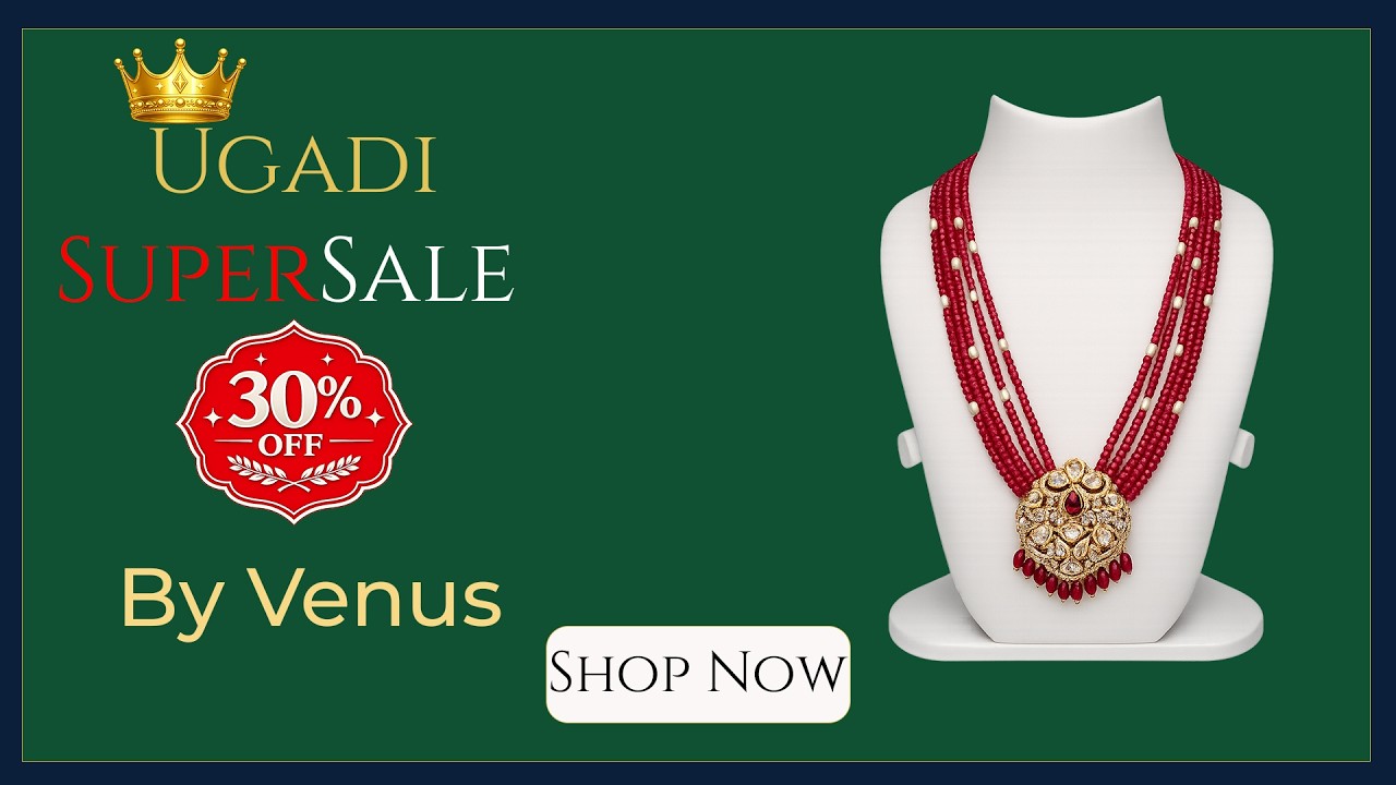 Ugadi Special Sale ✨ Natural Beads & Pearls | Best Live Collection | Venus Jewellers