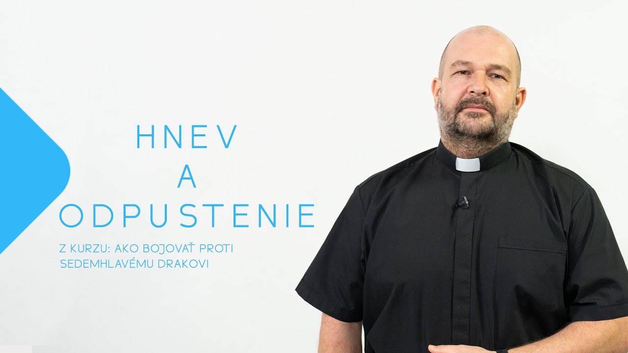 Hnev a odpustenie - o. Ján Buc / GODZONE ACADEMY