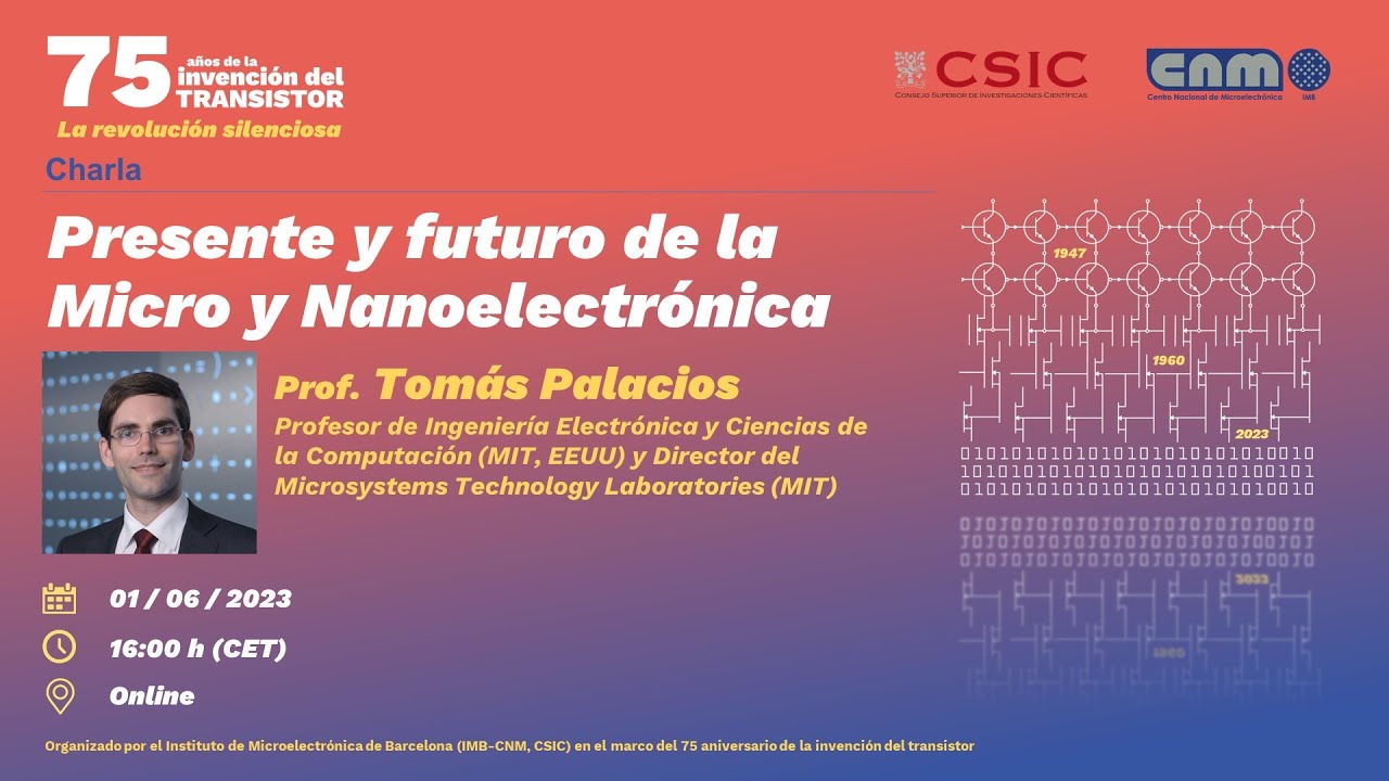 Presente y futuro de la Micro y Nanoelectrónica