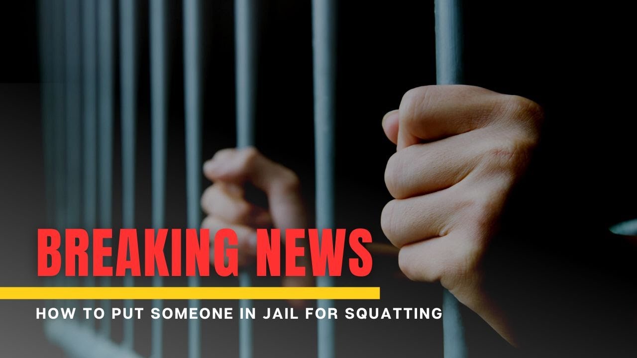 How To Throw a Squatter in Jail 2026 Texas Home Owners Guide