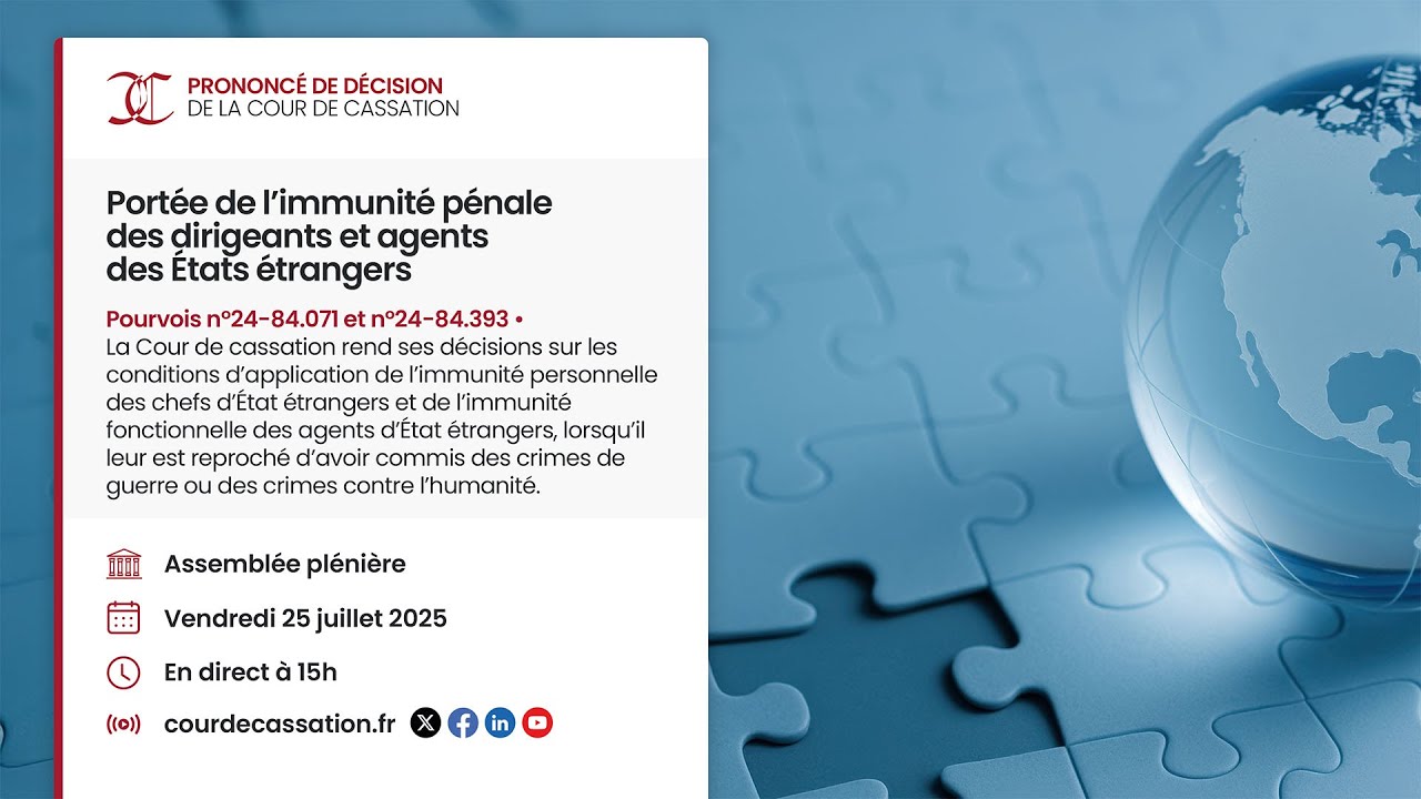 PRONONCÉ DE DÉCISION - Portée de l’immunité pénale des dirigeants et agents des États étrangers