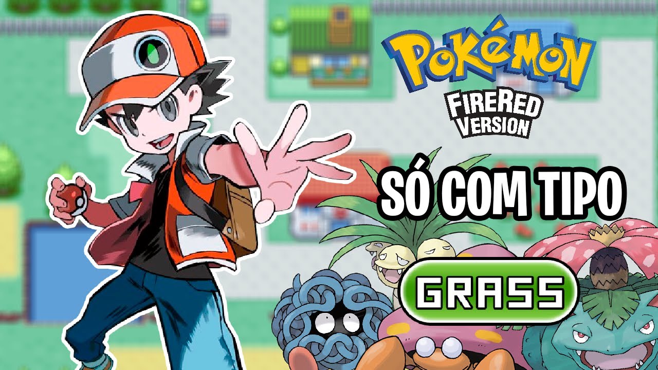 ZERANDO POKÉMON FIRE RED SÓ COM TIPO GRAMA - DESAFIO POKÉMON