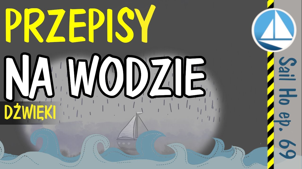 Prawo drogi morskiej, SYGNAŁY DŹWIĘKOWE podczas ograniczonej widzialności  Sail Ho!  odc. 69