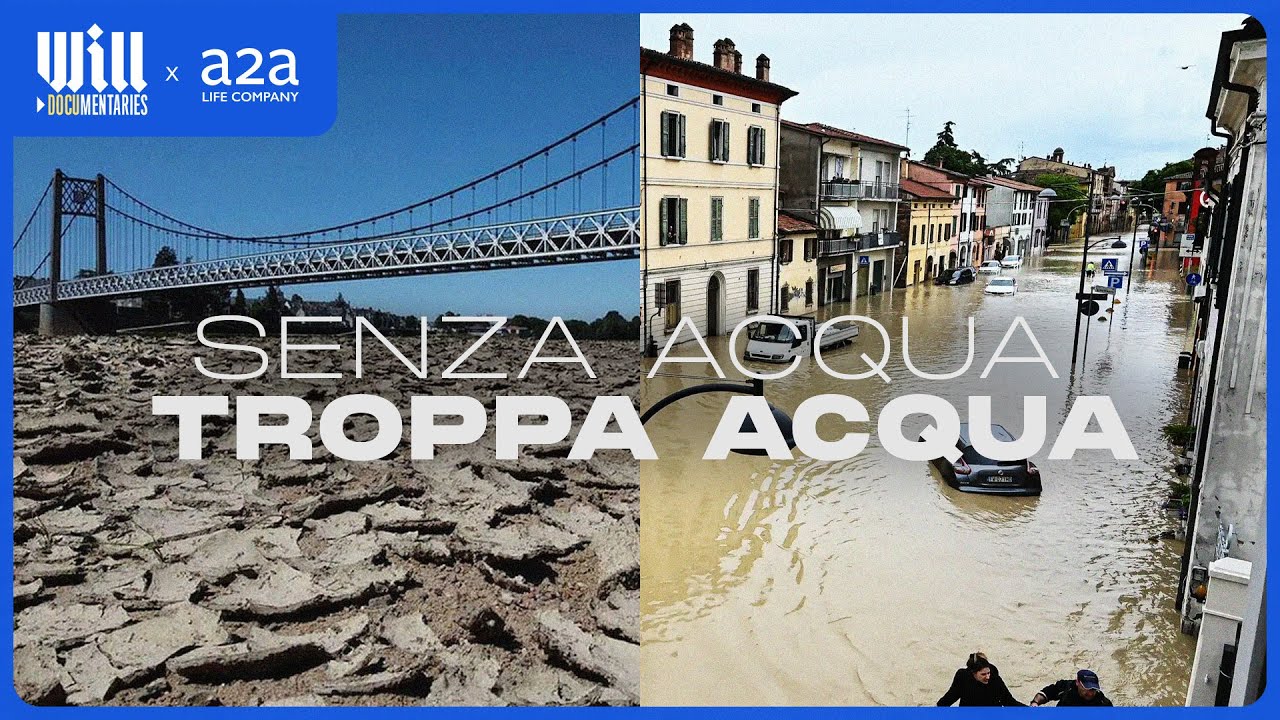 Cosa c’entra la SICCITÀ con le ALLUVIONI? Insomma c'è troppa acqua o troppo poca?
