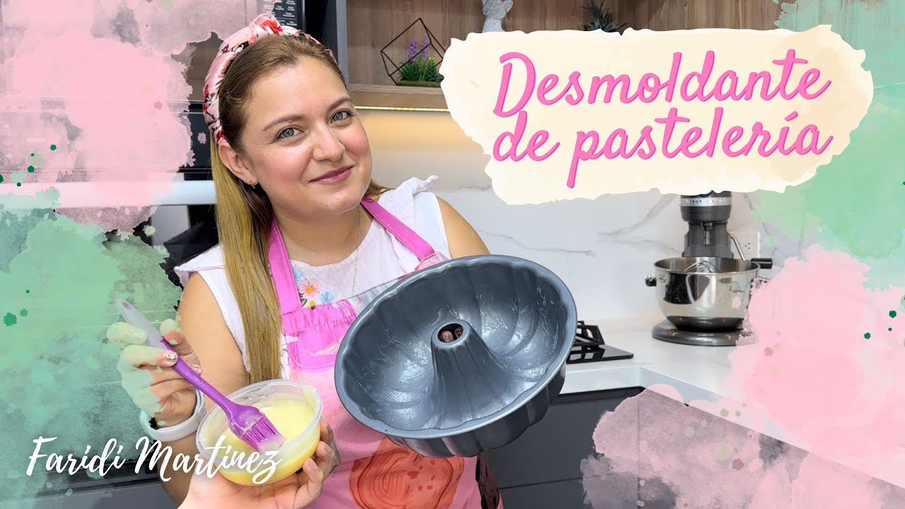 Desmoldante Casero Para Pastelería y Panadería I Faridi Martinez I SquisitoBakery