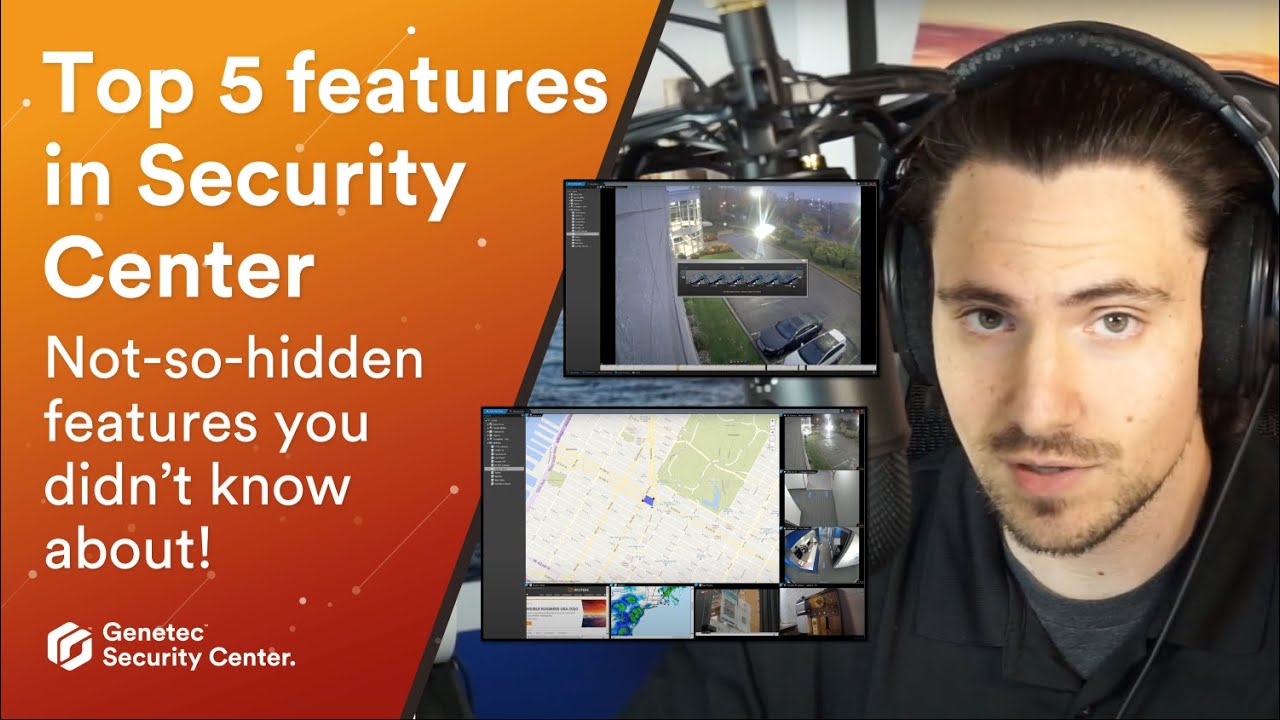 TOP 5 ***NOT-SO-HIDDEN*** Features in Genetec Security Center