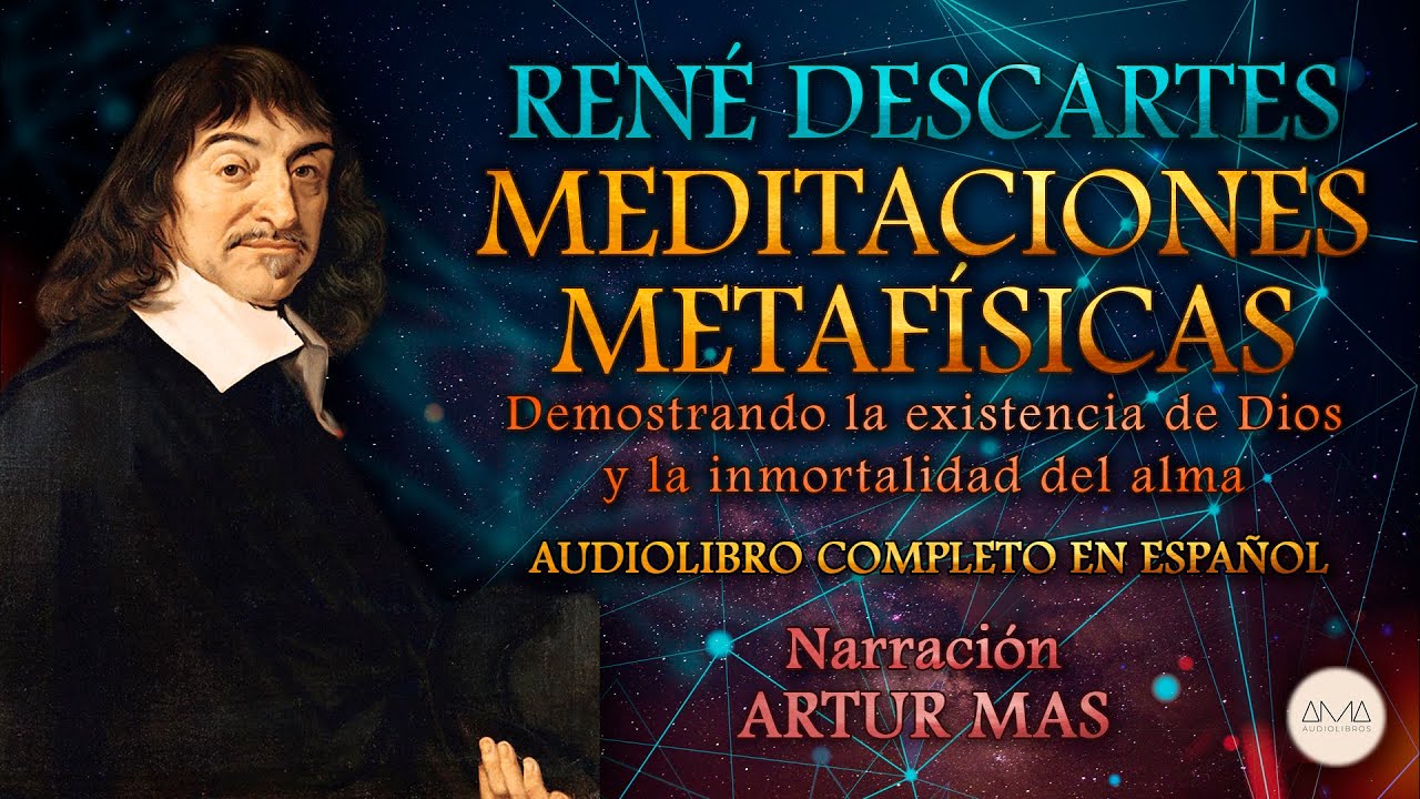 René Descartes - Meditaciones Metafísicas (Audiolibro Completo en Español) 