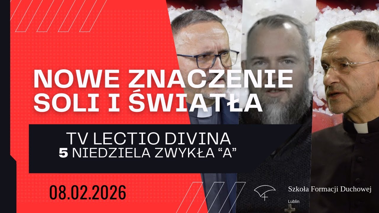 Nowe znaczenie soli i światła. TV lectio divina - 5 Niedziela zwykła 