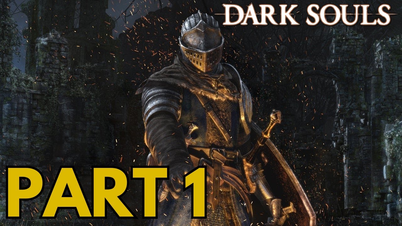 DARK SOULS REMASTERED | Let's Give This Another Shot | PART 1