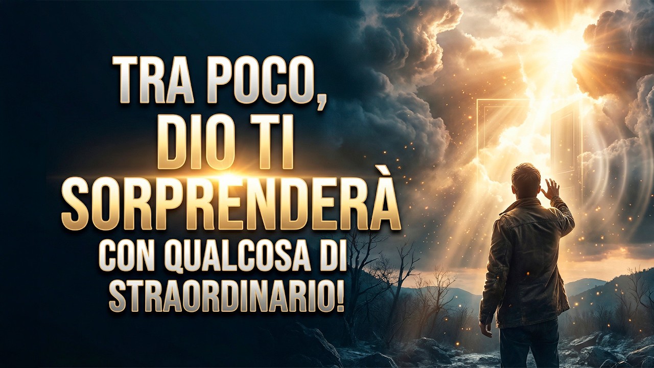 Tra Poco, Dio Ti Sorprenderà Con Qualcosa Di Straordinario