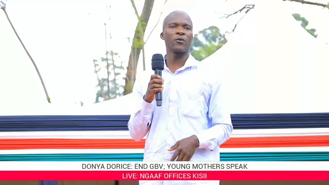 DONYA DORICE: END GBV; YOUNG MOTHERS SPEAK