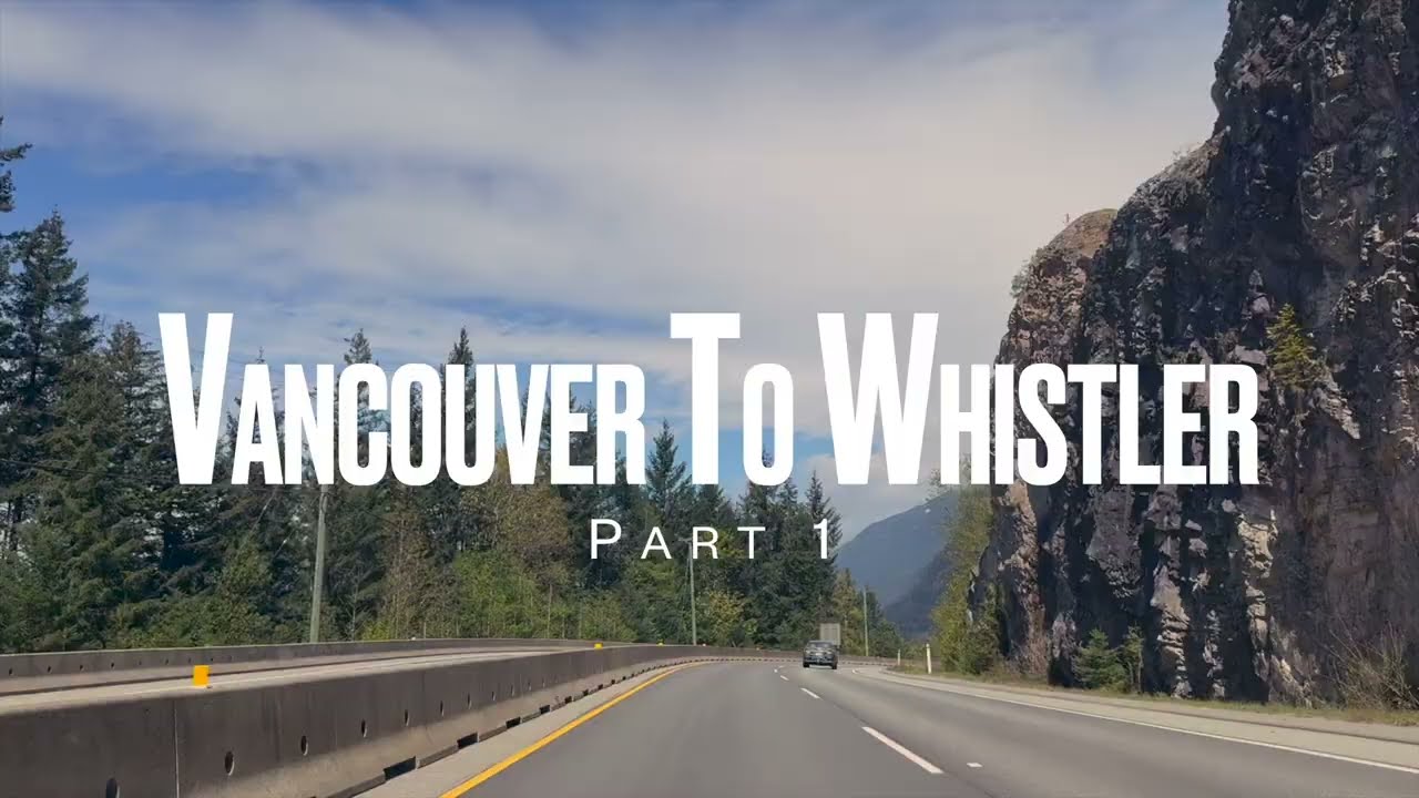 Vancouver to Whistler Driving Tour | Part 1 | Scenic Drive to Tantalus Lookout