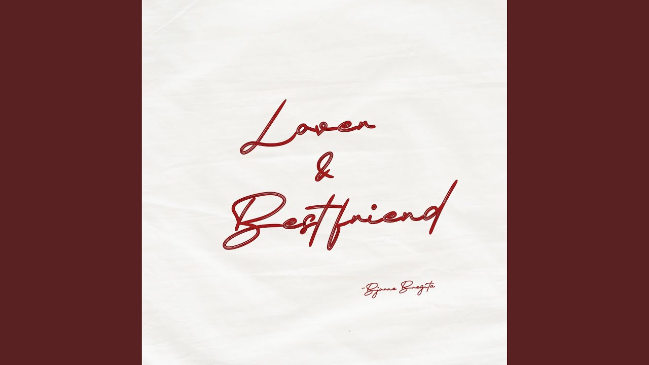 Lover & Bestfriend
