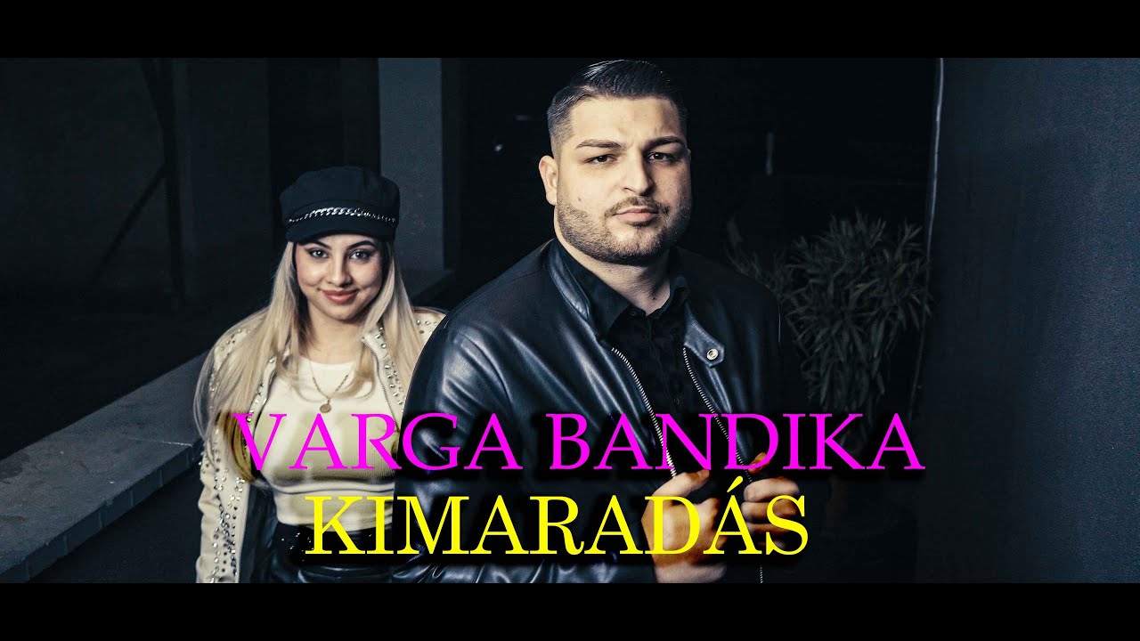 Varga Bandika - Kimaradás (Official Music Video)